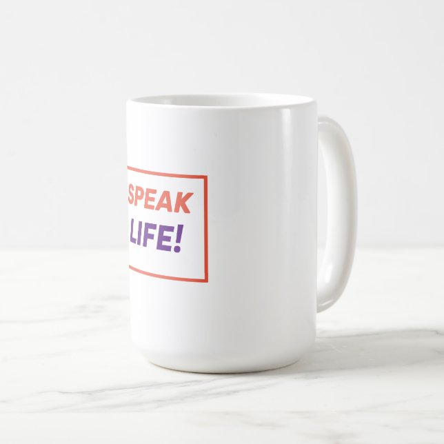 An Encouraging Mug (Front Right)