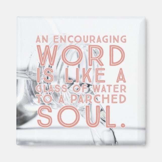 An Encouraging Word Magnet (Front)