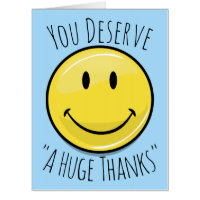 An Enormous Smile Gigantic Blue Thank You