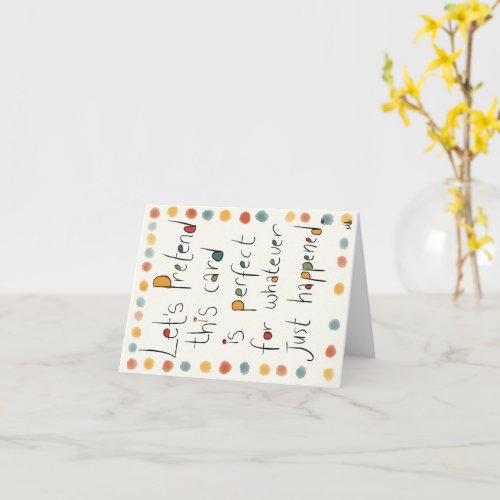An EVERY occasion card Card