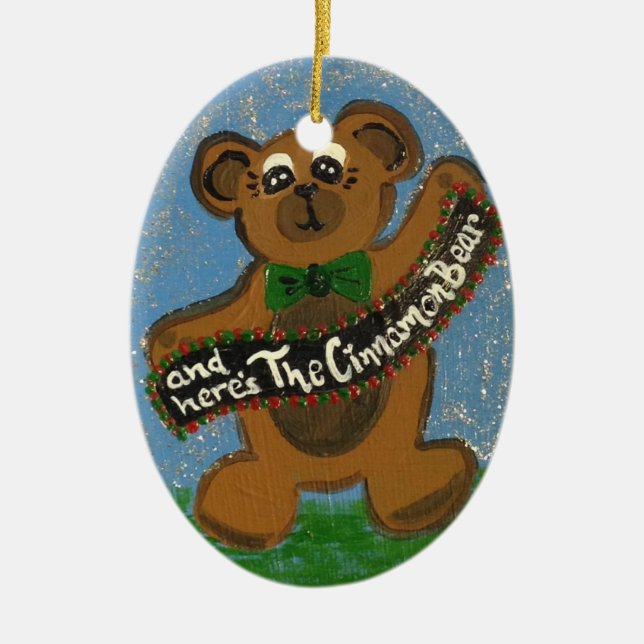 An Here's the Cinnamon Bear Ceramic Ornament (Front)