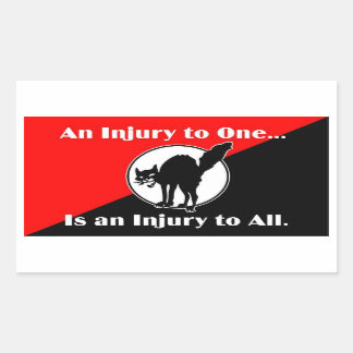 an injury to one is an injury to all rectangular sticker