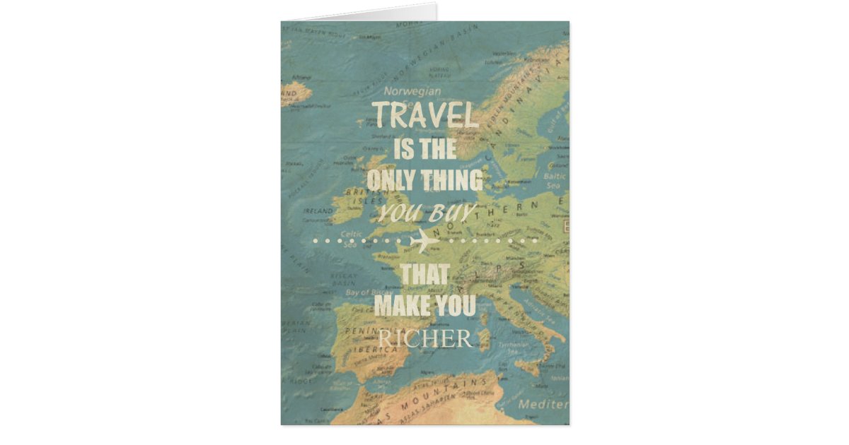 An inspiring travel quotes card | Zazzle