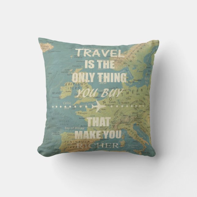 An inspiring travel quotes throw pillow (Front)