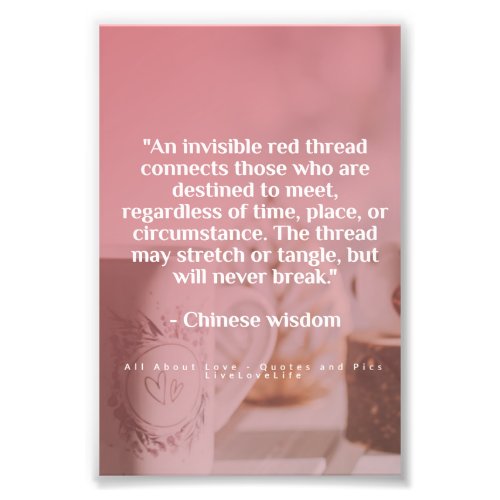 An invisible red thread connects _ Chinese Wisdom Photo Print