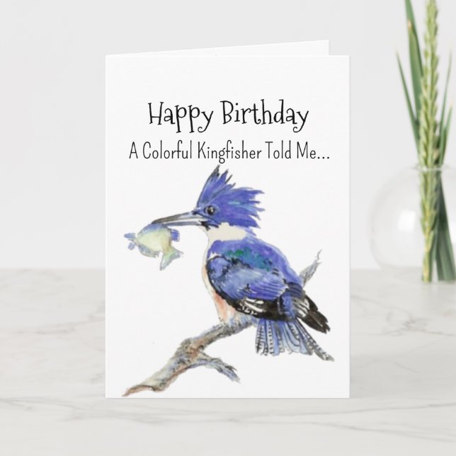 An Kingfisher Personality Birthday Fun Bird Card (Front)