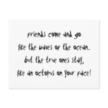 "An Octopus On Your Face"