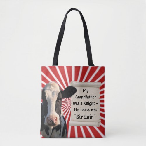 An Ode to Heritage and Humor Sir Loin Tote Bag