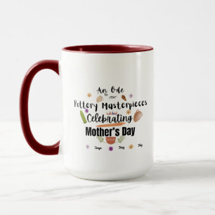 An Ode to Pottery Mom Mother's Day Mug