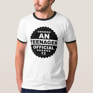 AN Official TEENAGER 13th BIRTHDAY Tee