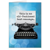 An “Old-Fashioned Text Message” (Front)