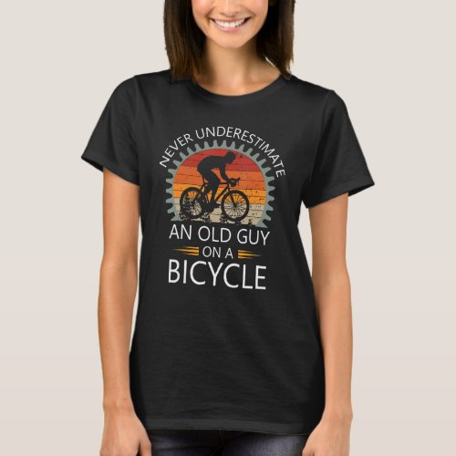 An Old Guy On A Bicycle Cycling Vintage Never Unde T_Shirt