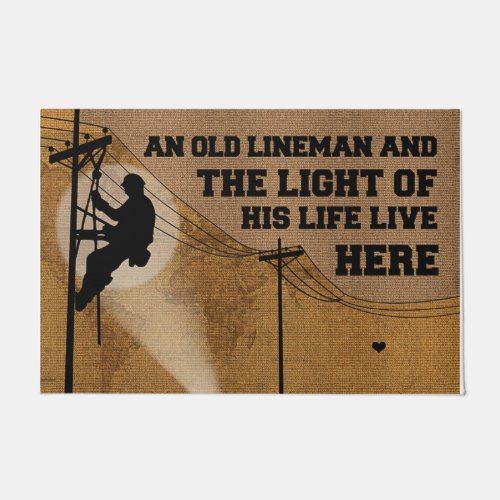 An Old Lineman And The Light Of His Life Doormat