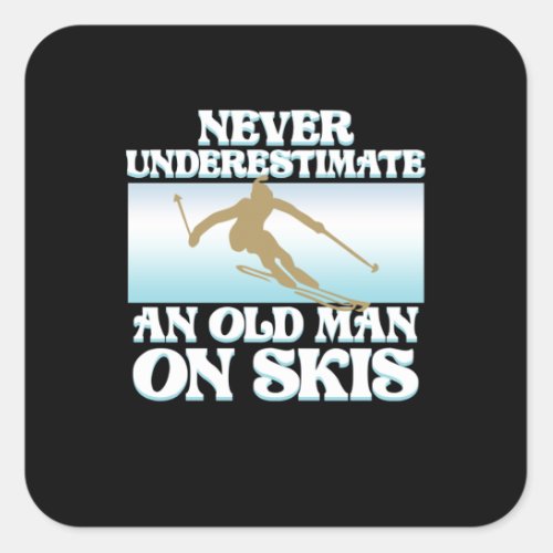 An Old Man On Skis Skiing Skier Snowboard Sports Square Sticker