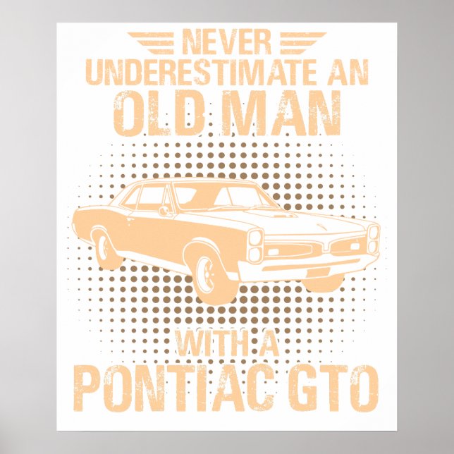 An Old Man Pontiac Gto 1967 Poster (Front)