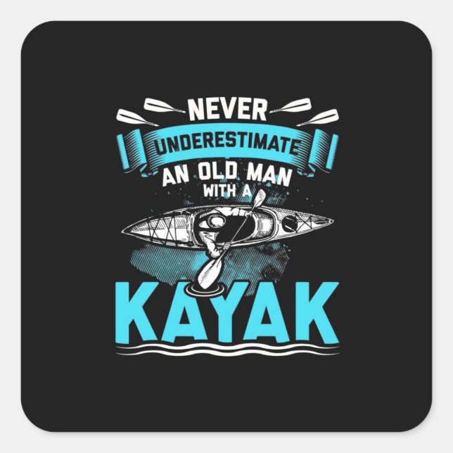 An Old Man With A Kayak Square Sticker (Front)