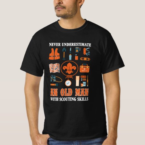 An Old Man With Scouting Skills Gift T_Shirt
