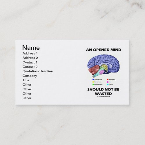 An Opened Mind Should Not Be Wasted Brain Humor Business Card