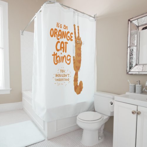 An Orange Cat Thing _ Funny Tabby Cat Hanging On Shower Curtain