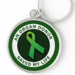 An Organ Donor Saved My Life Keychain