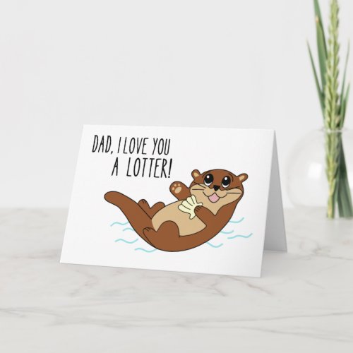 An Otter Fathers Day Card