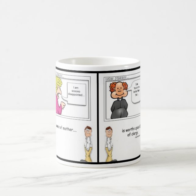 An Ounce of Mother Coffee Mug (Center)