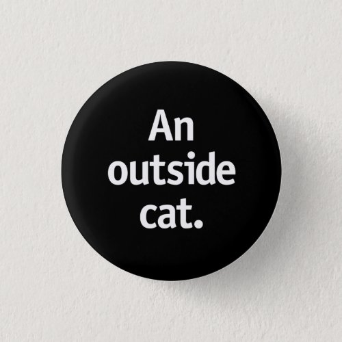 An outside cat button