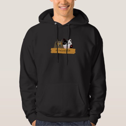 An owl and a cat Best friends Hoodie