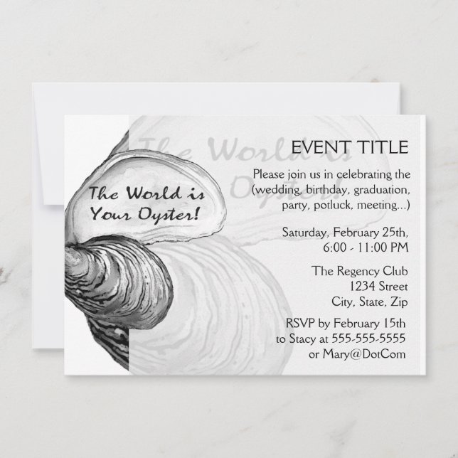An oyster shell with the saying "the world is your invitation (Front)