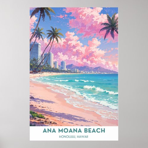 Ana Moana Beach Beautiful Honolulu Hwaii Beach Poster