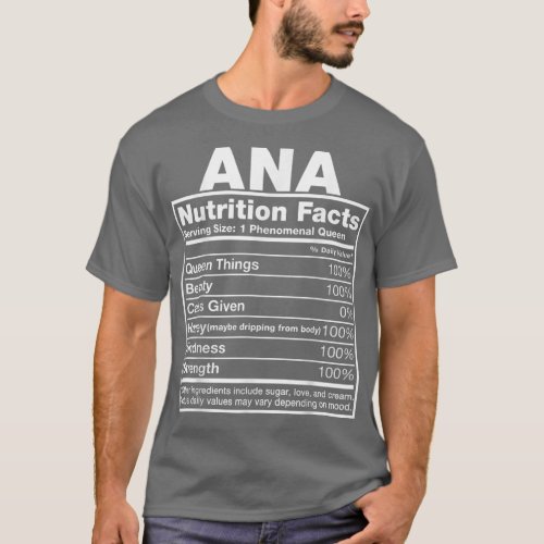 Ana Nutrition FactsAna Name Birthday  T_Shirt