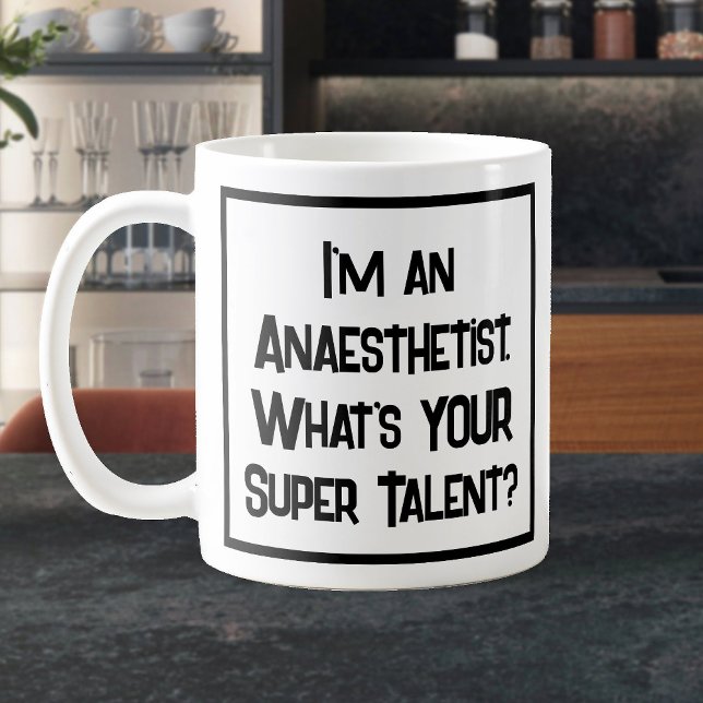 Anaesthetist Super Talent. Coffee Mug (Creator Uploaded)