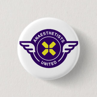 Anaesthetists Unite Badge Button