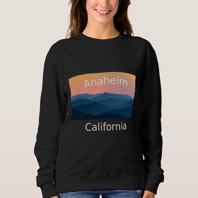 Anaheim California Mountain sunset hometown Sweatshirt (Front)