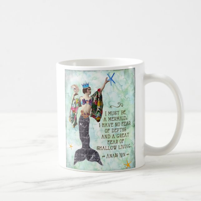 Anais Nin quote I must be a mermaid mug (Right)