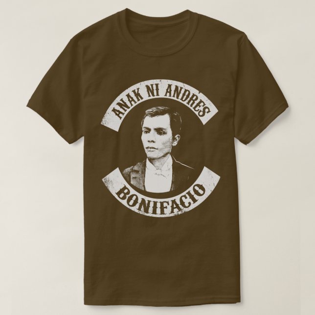 Anak Ni Andres Bonifacio Proud Filipino Slogan T-Shirt (Design Front)