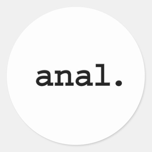 anal classic round sticker