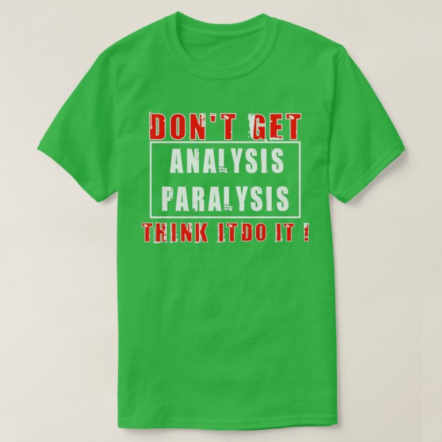ANALYSIS PARALYSIS 2 T-Shirt (Design Front)