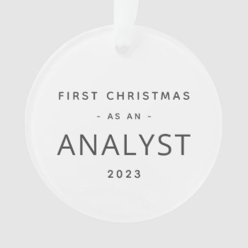 Analyst First Christmas Modern Custom Ornament by ops2014 at Zazzle