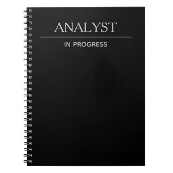 Analyst In Progress Simple Custom Black Notebook by ops2014 at Zazzle