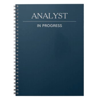 Analyst In Progress Simple Custom Deep Blue Notebook by ops2014 at Zazzle