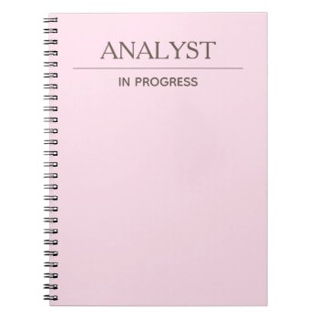 Analyst In Progress Simple Custom Pastel Notebook by ops2014 at Zazzle