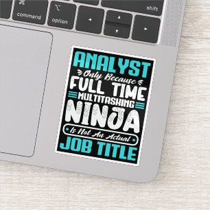 Analyst Job Title Profession Funny Analyst Skills Sticker