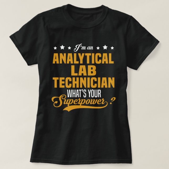 Analytical Lab Technician T-Shirt (Design Front)