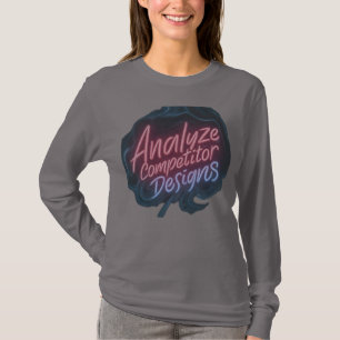 Analyze competitor designs, Competitive Edge T-S T-Shirt