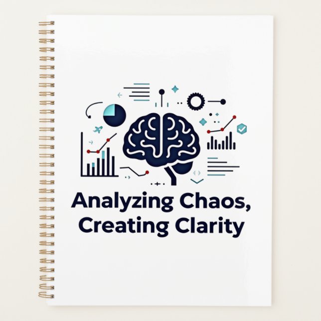  Analyzing Chaos, Creating Clarity Planner (Front)