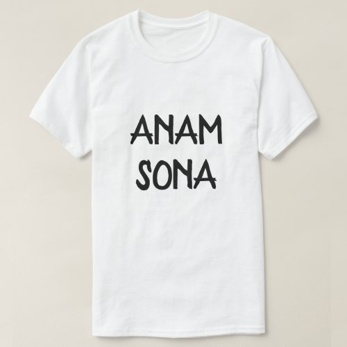 anam sona happy soul in Scottish Gaelic T_Shirt