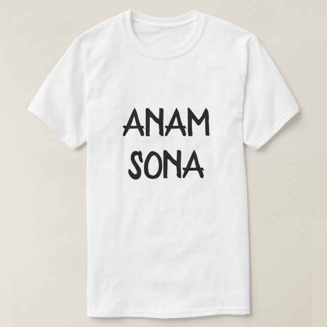 anam sona, happy soul in Scottish Gaelic T-Shirt (Design Front)