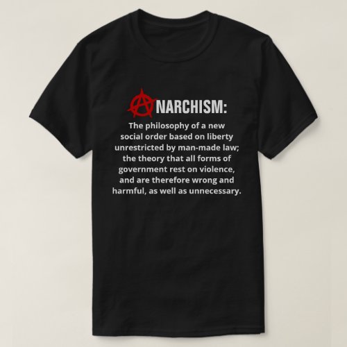 Anarchism Definition T_Shirt