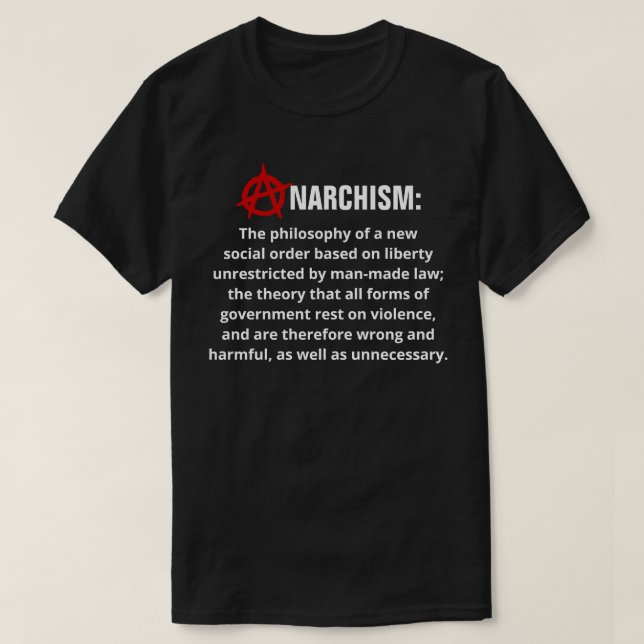 Anarchism Definition T-Shirt (Design Front)